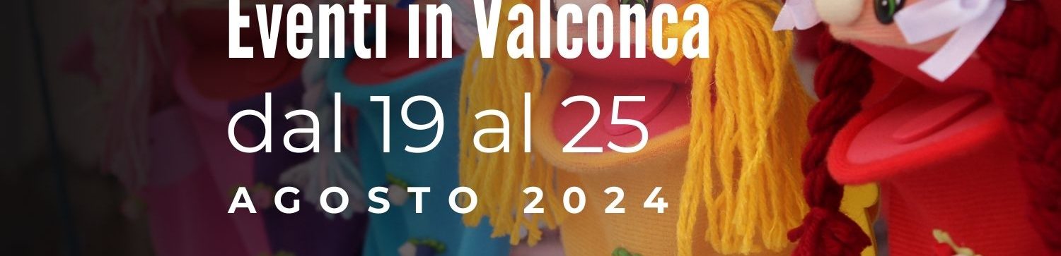 Eventi in Valconca dal 19 al 25 agosto