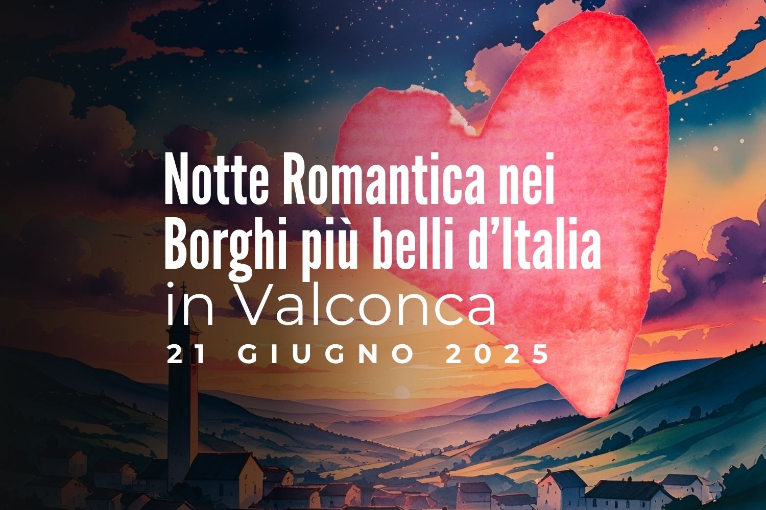Notte Romantica nei Borghi più belli d'Italia in Valconca