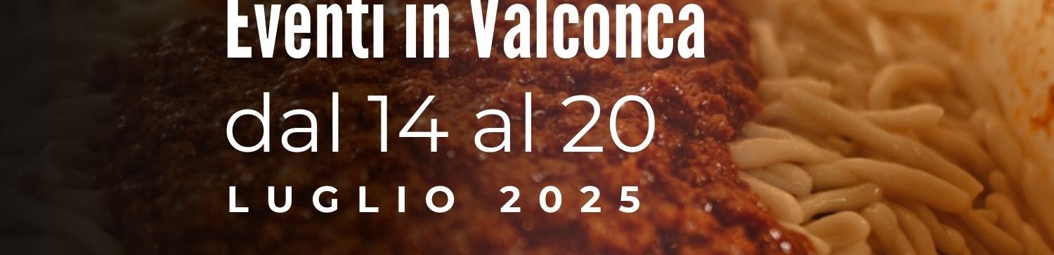 Eventi in Valconca dal 14 al 20 luglio 2025