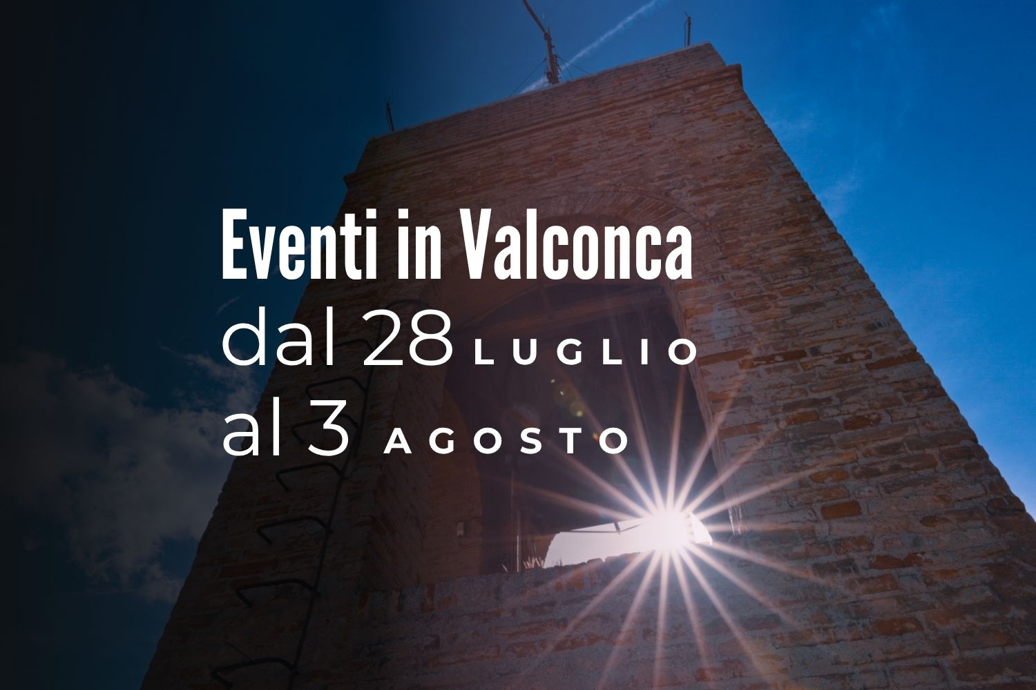 Eventi in Valconca dal 28 luglio al 3 agosto 2025