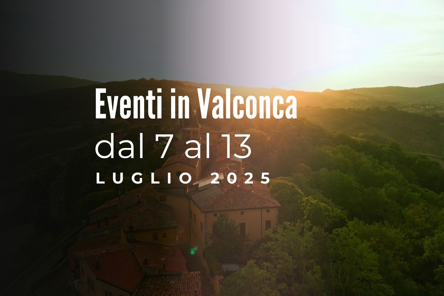 Eventi in Valle del Conca dal 7 al 13 luglio 2025